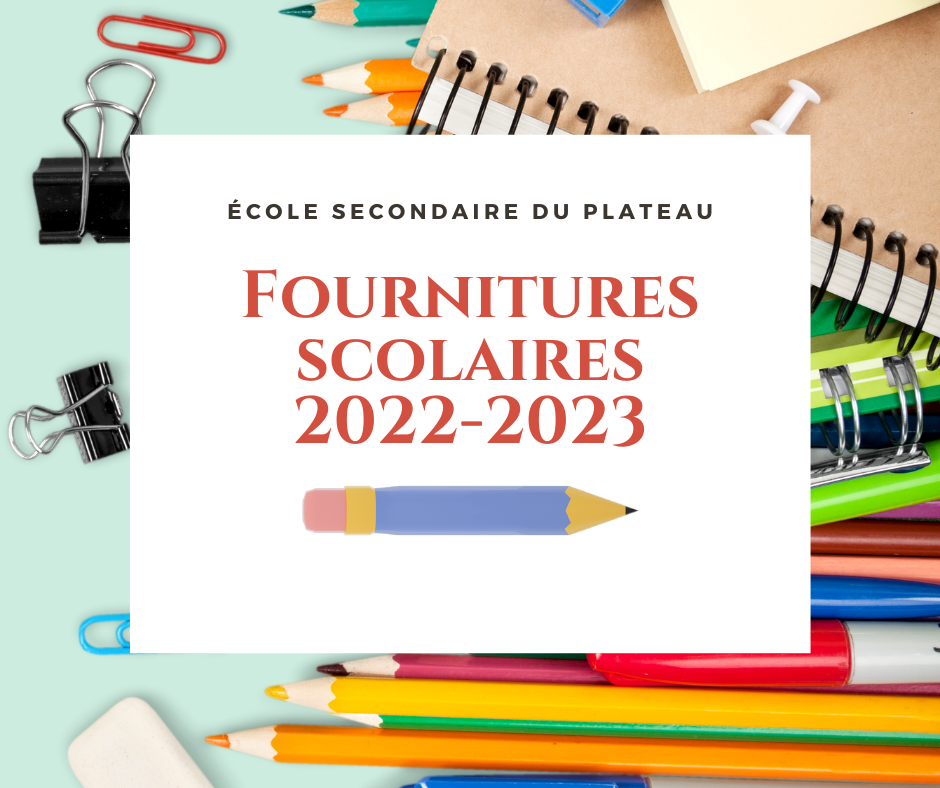 Listes des fournitures scolaires 2022-2023 - École secondaire du
